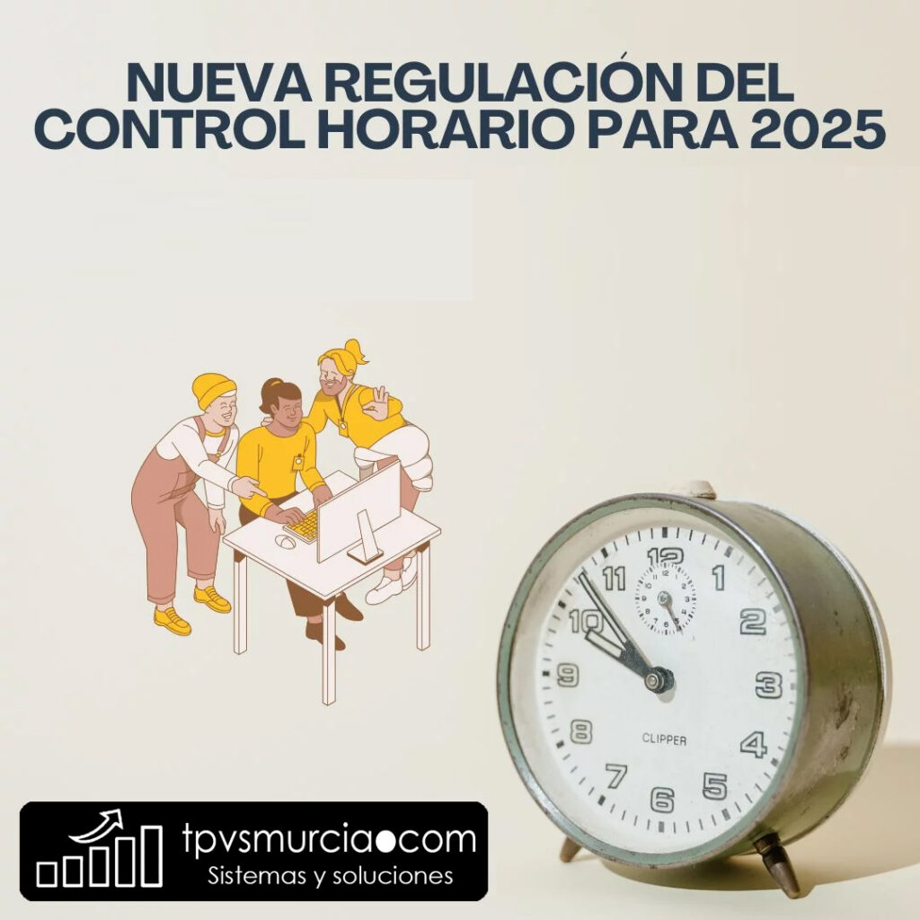 NUEVA REGULACIÓN DEL CONTROL HORARIO PARA 2025
